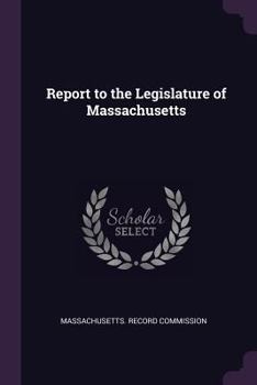 Report to the Legislature of Massachusetts