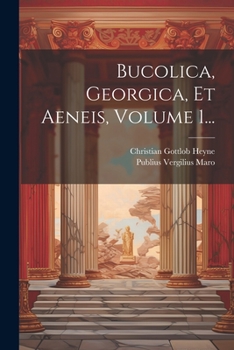 Paperback Bucolica, Georgica, Et Aeneis, Volume 1... [Latin] Book