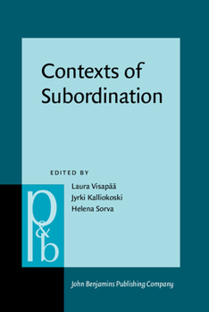 Hardcover Contexts of Subordination: Cognitive, Typological and Discourse Perspectives Book