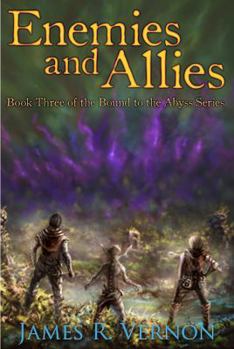 Paperback Enemies and Allies (Bound to the Abyss) Book