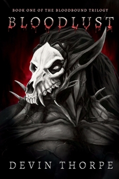 Bloodlust (Bloodbound Trilogy)