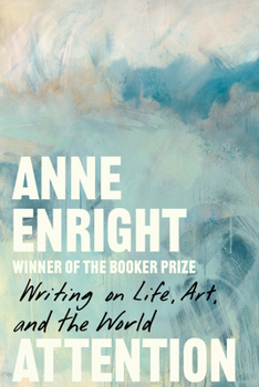 Paperback Attention: Writing on Life, Art, and the World Book