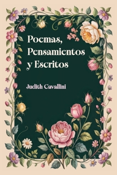 POEMAS PENSAMIENTOS Y ESCRITOS