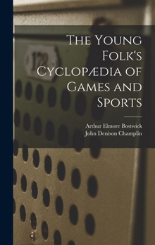 Hardcover The Young Folk's Cyclopædia of Games and Sports Book