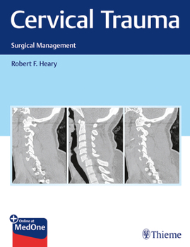 Hardcover Cervical Trauma: Surgical Management Book