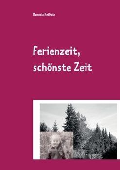 Paperback Ferienzeit, schönste Zeit [German] Book