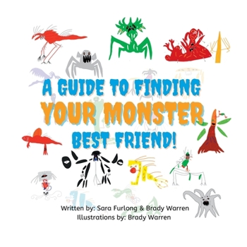 Paperback A Guide to Finding your Monster Best Friend Book