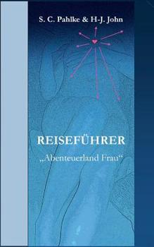 Paperback Reiseführer: Abenteuerland Frau [German] Book