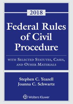 Paperback Federal Rules of Civil Procedure: With Selected Statutes, Cases, and Other Materials, 2018 Book