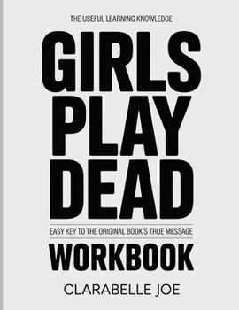 Paperback The Useful Learning Knowledge Girls Plays Dead: Easy Key to the Original Book's True Message Book