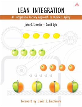 Paperback Lean Integration: An Integration Factory Approach to Business Agility Book