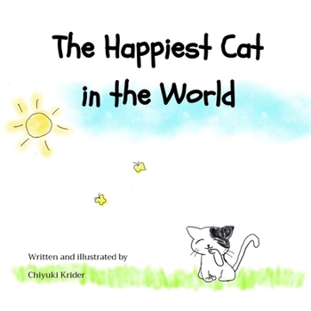 Paperback The Happiest Cat in the World Book