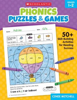 Paperback Phonics Puzzles & Games for Grades 1-2: 50+ Skill-Building Activities for Reading Success Book