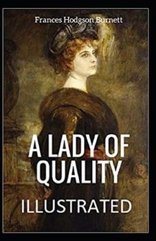 Paperback A Lady of Quality Illustrated Book