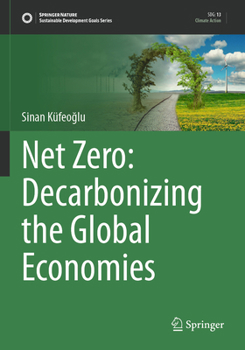 Paperback Net Zero: Decarbonizing the Global Economies Book