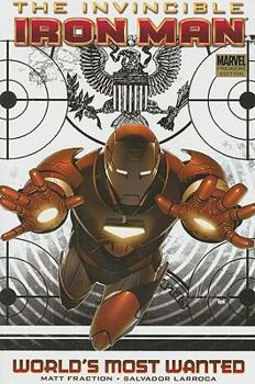 The Invincible Iron Man, Volume 2: World's Most Wanted, Book 1 - Book  of the Invincible Iron Man (2008) (Single Issues)