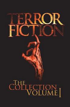 Paperback Terrorfiction: The Collection - Volume 1 Book