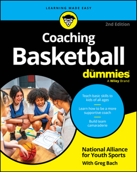 Coaching Basketball For Dummies