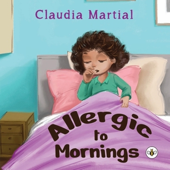 Paperback Allergic to Mornings Book