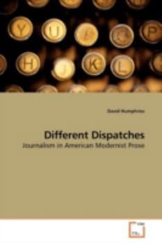 Paperback Different Dispatches Book