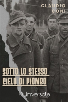 Paperback Sotto lo stesso cielo di piombo [Italian] Book