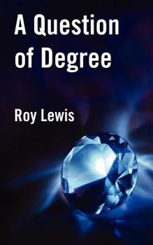 A Question of Degree - Book #5 of the Inspector John Crow