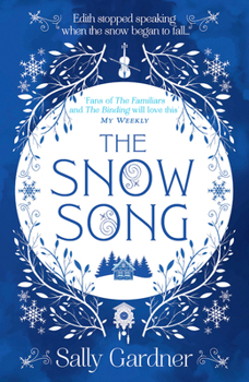 Paperback The Snow Song: A spellbinding fairytale and magical love story, perfect for winter 2022! Book