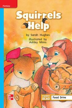 Paperback Reading Wonders, Grade 1, Leveled Reader Squirrels Help, on Level, Unit 2, 6-Pack Book