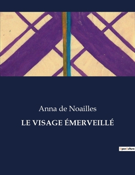 le visage émerveillé