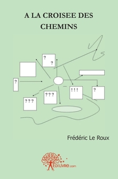 Paperback A la croisée des chemins [French] Book