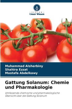 Gattung Solanum: Chemie und Pharmakologie (German Edition)