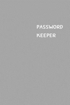 Password Keeper: Size (6 x 9 inches) - 100 Pages - Coin Cover: Keep your usernames, passwords, social info, web addresses and security questions in one. So easy & organized