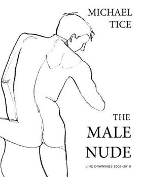 Paperback The Male Nude: Line Drawings 2008-2018 Book