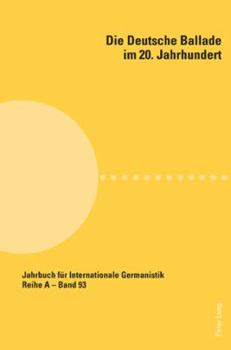 Paperback Die Deutsche Ballade Im 20. Jahrhundert [German] Book