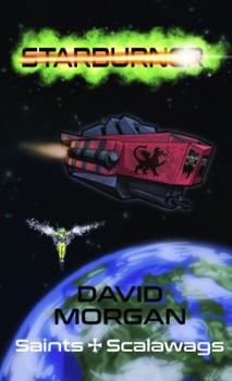 Paperback Starburner: Saints + Scalawags Book