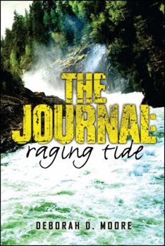 Raging Tide - Book #4 of the Journal