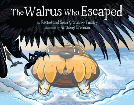 Hardcover The Walrus Who Escaped Book