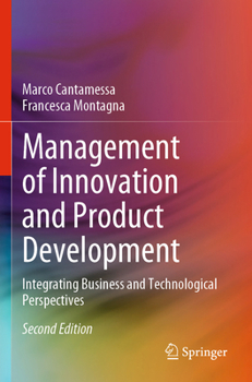 Paperback Management of Innovation and Product Development: Integrating Business and Technological Perspectives Book