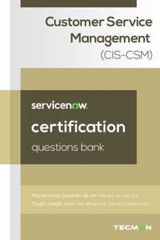 Paperback ServiceNow ServiceNow Customer Service Management (CIS-CSM) Certification Questions Bank Book