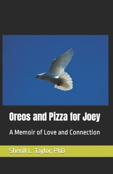 Paperback Oreos and Pizza for Joey: A Memoir of Love and Connection Book