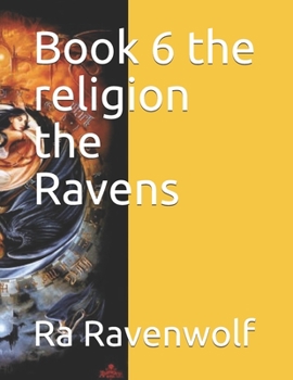Paperback Book 6 the religion the Ravens Book