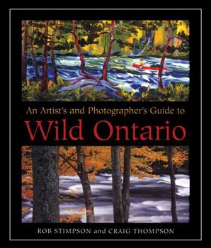 Paperback An Artist's and Photographer's Guide to Wild Ontario Book