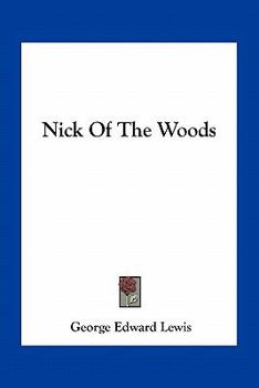 Nick of the woods