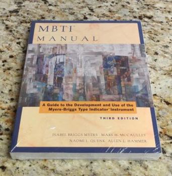 Paperback Mbti Manual: A Guide to the Development and Use of the Myers - Briggs Type Indicator Book