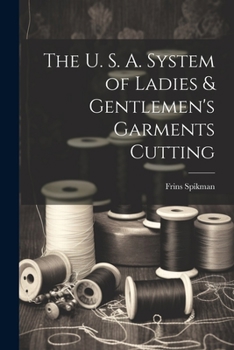 Paperback The U. S. A. System of Ladies & Gentlemen's Garments Cutting Book