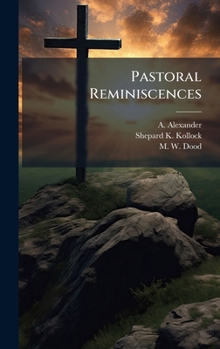 Hardcover Pastoral Reminiscences Book