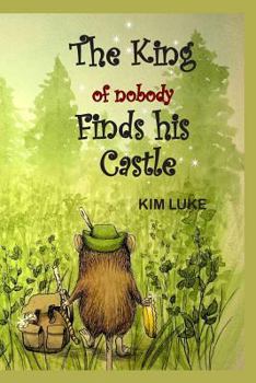 The King of Nobody Finds His Castle