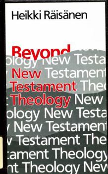 Paperback Beyond New Testament Theology: A Story and a Programme Book