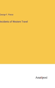 Hardcover Incidents of Western Travel Book