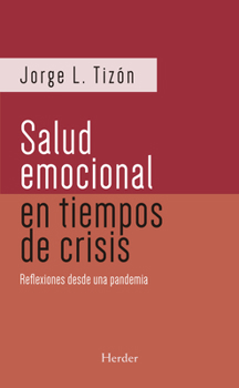 Paperback Salud Emocional En Tiempos de Crisis, La [Spanish] Book